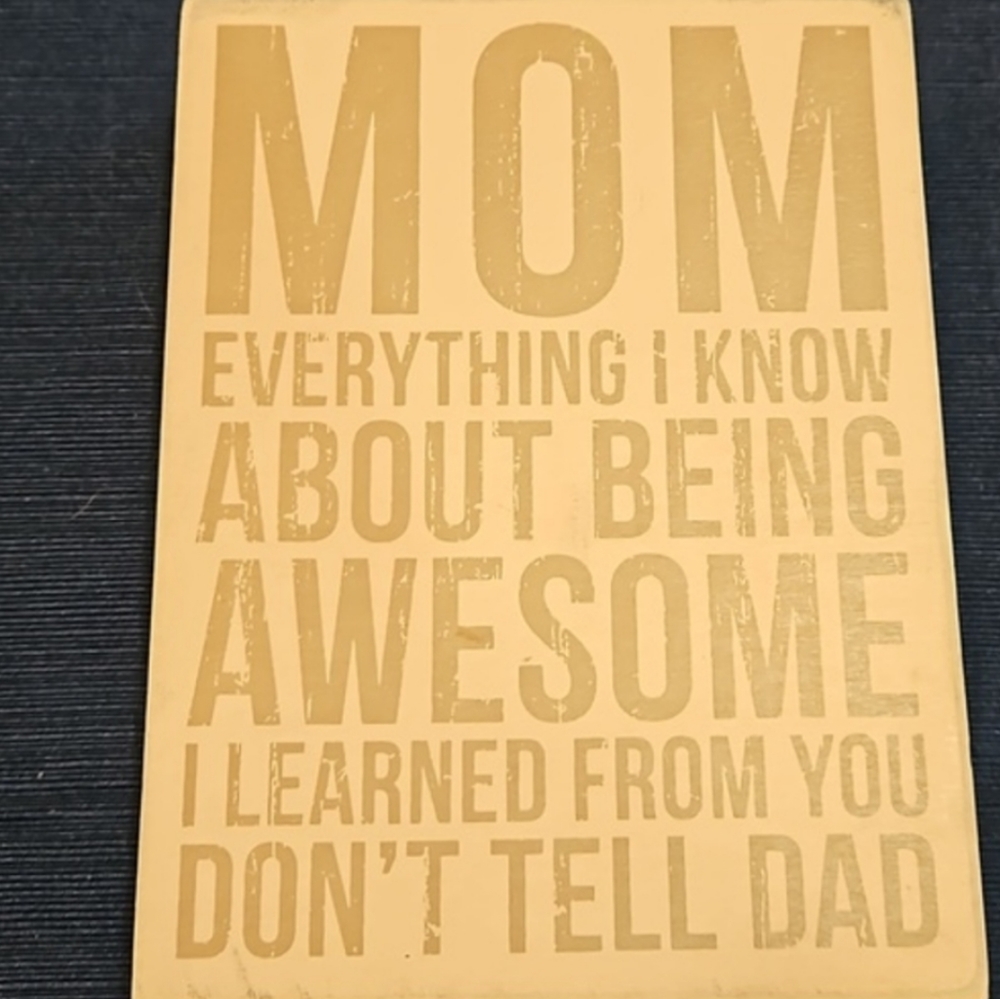 MOM DON'T TELL DAD WOOD WALL ROOM DECOR ART‎